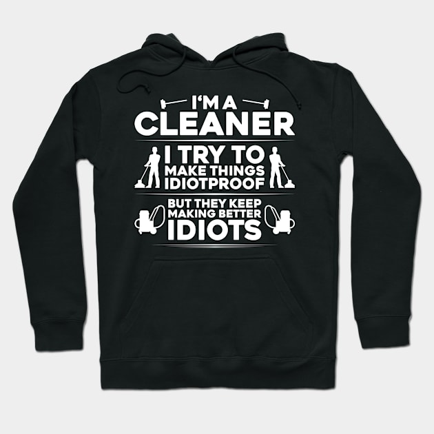 Cleaner Cleaning Operative Building Cleaner Hoodie by Krautshirts